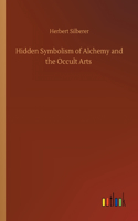 Hidden Symbolism of Alchemy and the Occult Arts