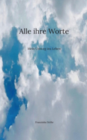 Alle ihre Worte