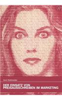 Der Einsatz von Preisausschreiben im Marketing: Ausprägungen, Wirkungen und Wirkungsmessung(19 Konsum und Verhalten)