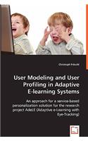 User Modeling and User Profiling in Adaptive