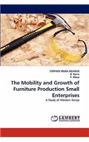 The Mobility and Growth of Furniture Production Small Enterprises