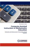 Computer-Assisted Instruction in Mathematics Education