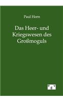 Heer- und Kriegswesen des Großmoguls