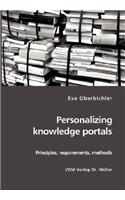 Personalizing knowledge portals: Principles, requirements, methods