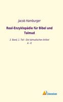 Real-Enzyklopadie fur Bibel und Talmud: 2. Band, 1. Teil - Die talmudischen Artikel A - K