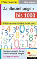 Zahlbeziehungen bis 1000: Zahlenraumverstandnis entwickeln