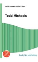 Todd Michaels: (English)