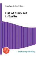 List of Films Set in Berlin: (English)