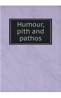 Humour, pith and pathos