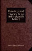 Historia general y natural de las Indias