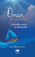 Omar, el resiliente