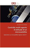 Contr�le Multi-Agents d''attitude d''un Microsatellite: (Omn.Univ.Europ.)