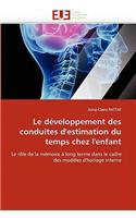 Le D?veloppement Des Conduites d''estimation Du Temps Chez l''enfant