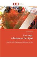 Le corps à l'épreuve du signe