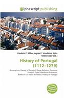 History of Portugal (1112-1279): (English)