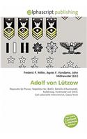 Adolf Von Lutzow: (French)