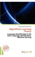 Algorithmic Learning Theory: (English)