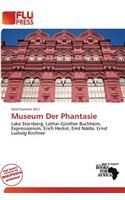 Museum Der Phantasie