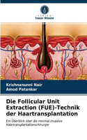 Follicular Unit Extraction (FUE)-Technik der Haartransplantation
