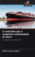 contratto per il trasporto multimodale di merci