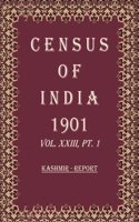 Census of India 1901: Kashmir - Tables Volume Book 54 Vol. XXIII-A, Pt. 2