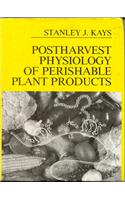 Postharvest Physiology Perishable Plant Products