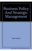 Business Policy And Strategic Management