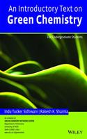 An Introductory Text on Green Chemistry: For Undergraduate Students