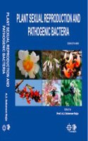Plant Sexual Reproduction and Pathogenic Bacteria