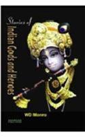 Stories of Indian Gods and Heroes