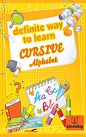 Jeevandeep Definite Way to Cursive Writing Alphabet. 4-6 years