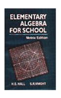 Elementary Algebra For School
