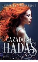 Cazadora de Hadas