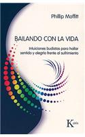 Bailando Con La Vida