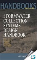 Stormwater Collection Systems Design Handbook (I.E.)