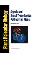 Signals and Signal Transduction Pathways in Plants