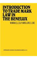 Introduction to Trade Mark Law in the Benelux