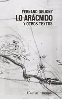 Lo aracnido y otros textos