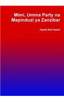 Mimi, Umma Party na Mapinduzi ya Zanzibar