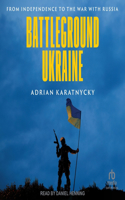 Battleground Ukraine