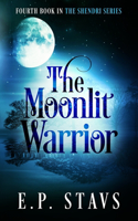 The Moonlit Warrior