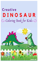 Creative Dinosaur Coloring Book for Kids