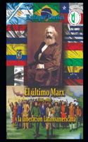 El último Marx (1863-1882): Y la Liberación Latinoamericana(Enrique Dussel - Docencia)