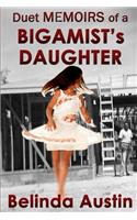 Duet Memoirs of a Bigamist's Daughter