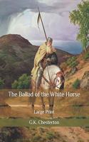 The Ballad of the White Horse