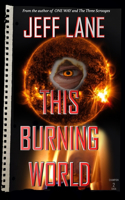This Burning World