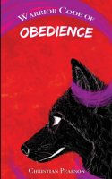 Warriors Code of Obedience