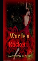 War Is a Racket