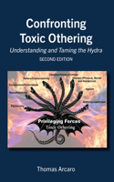 Confronting Toxic Othering