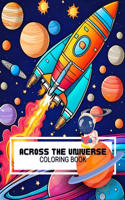 Across the Universe: Coloring Book